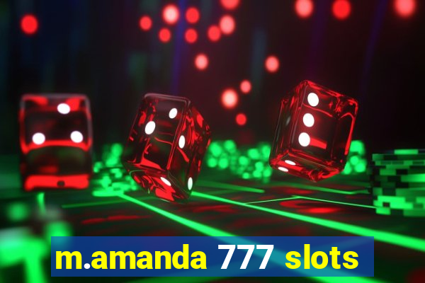 m.amanda 777 slots